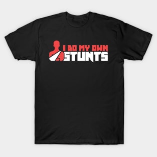 Stunts - Get Well Gift Fractured Broken Shoulder T-Shirt